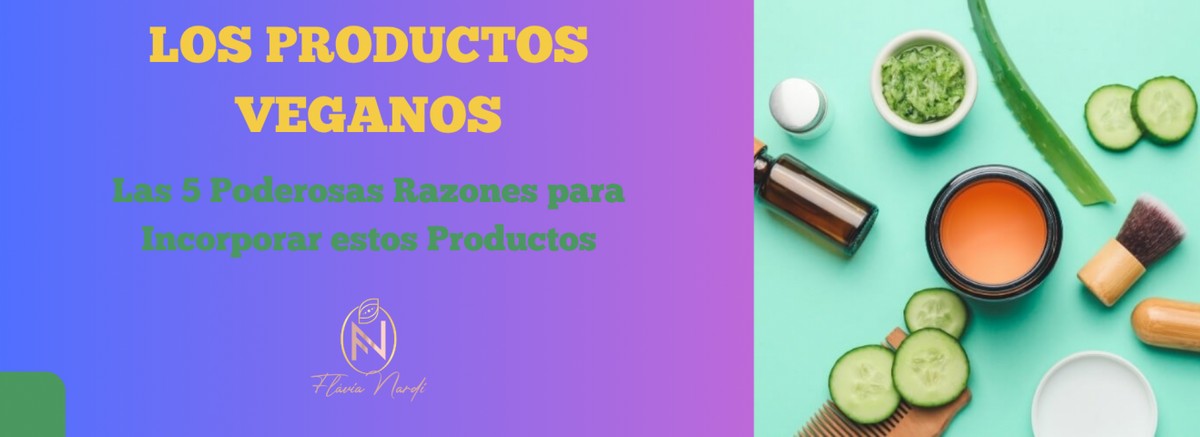 ¿Por qué utilizar productos veganos?