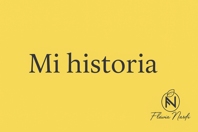 Mi historia: quien es la fundadora de Flavia Nardi Cosméticos